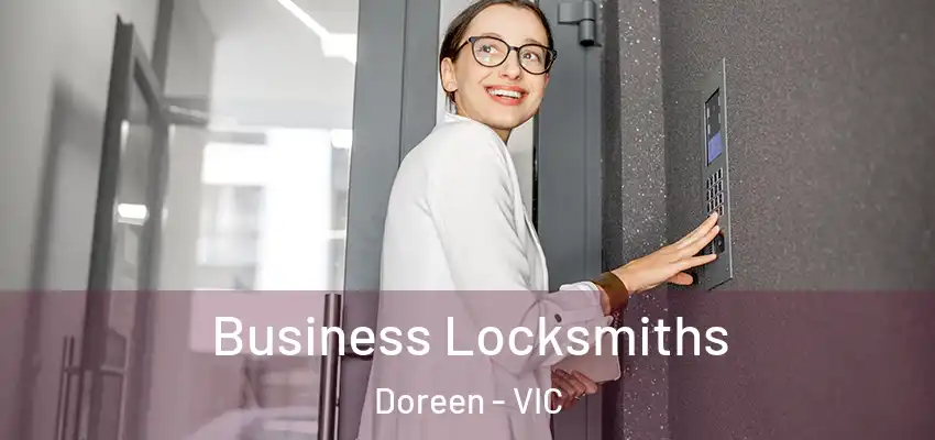 Business Locksmiths Doreen - VIC