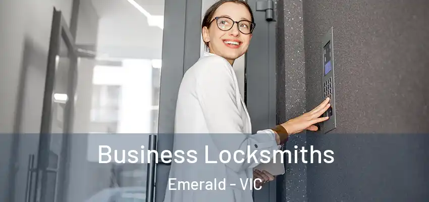 Business Locksmiths Emerald - VIC