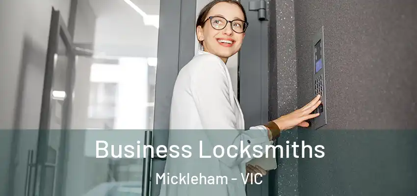 Business Locksmiths Mickleham - VIC