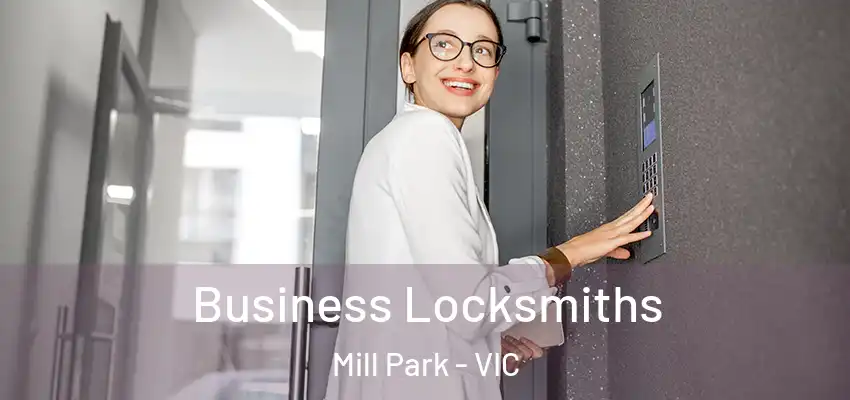 Business Locksmiths Mill Park - VIC