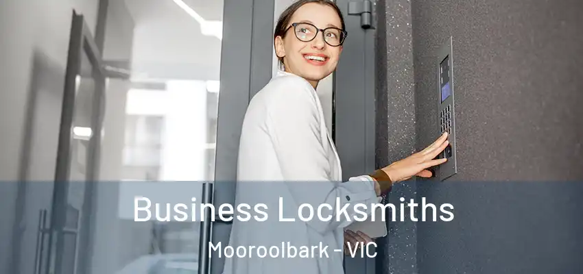 Business Locksmiths Mooroolbark - VIC