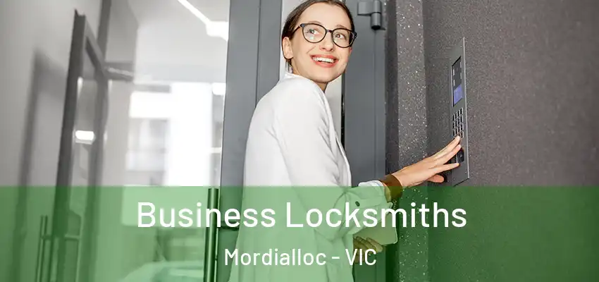  Business Locksmiths Mordialloc - VIC