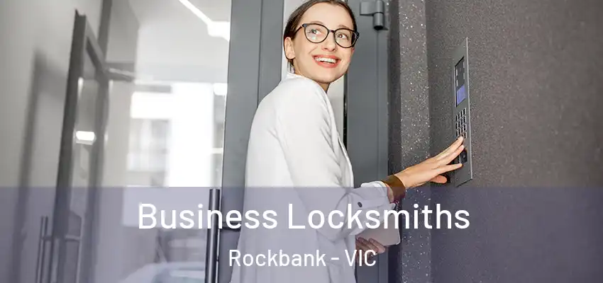 Business Locksmiths Rockbank - VIC