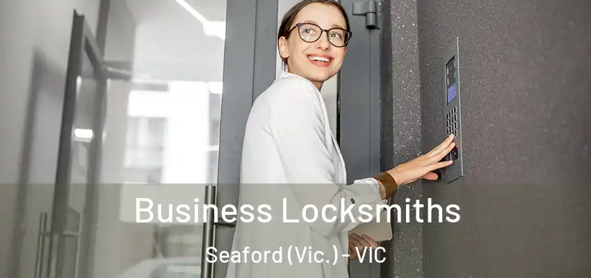 Business Locksmiths Seaford (Vic.) - VIC