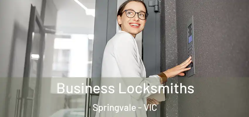 Business Locksmiths Springvale - VIC