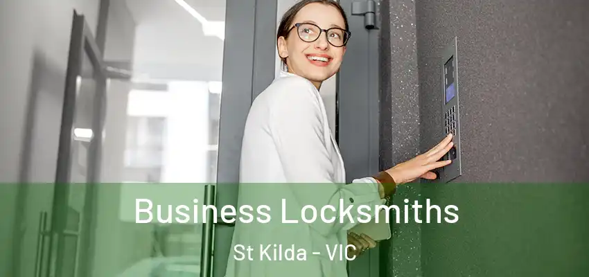 Business Locksmiths St Kilda - VIC