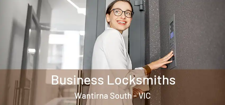 Business Locksmiths Wantirna South - VIC