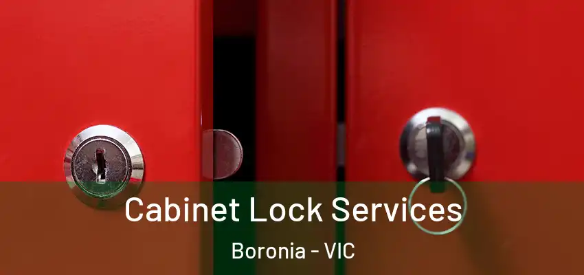 Cabinet Lock Services Boronia - VIC