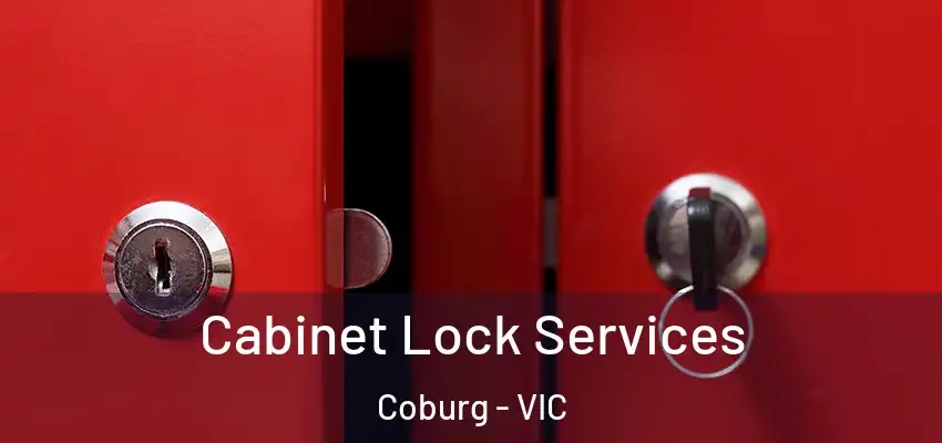 Cabinet Lock Services Coburg - VIC