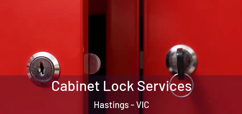 Cabinet Lock Services Hastings - VIC