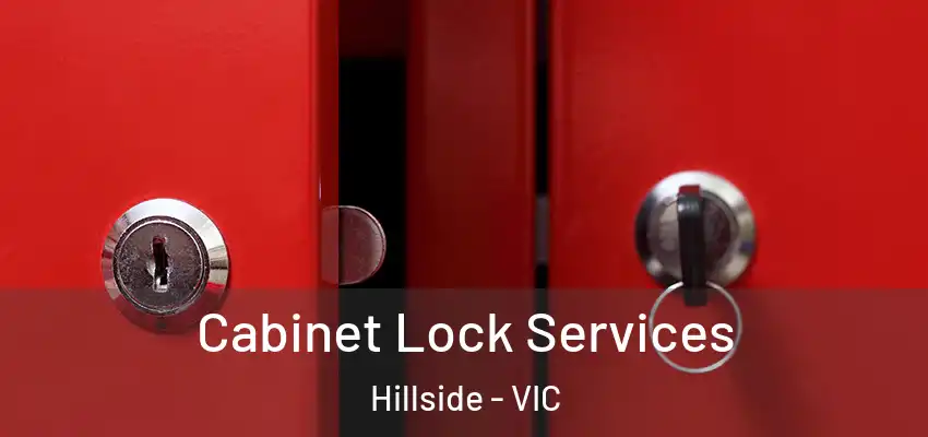 Cabinet Lock Services Hillside - VIC