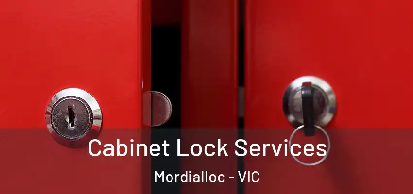 Cabinet Lock Services Mordialloc - VIC