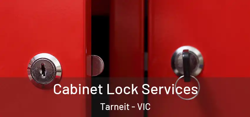 Cabinet Lock Services Tarneit - VIC