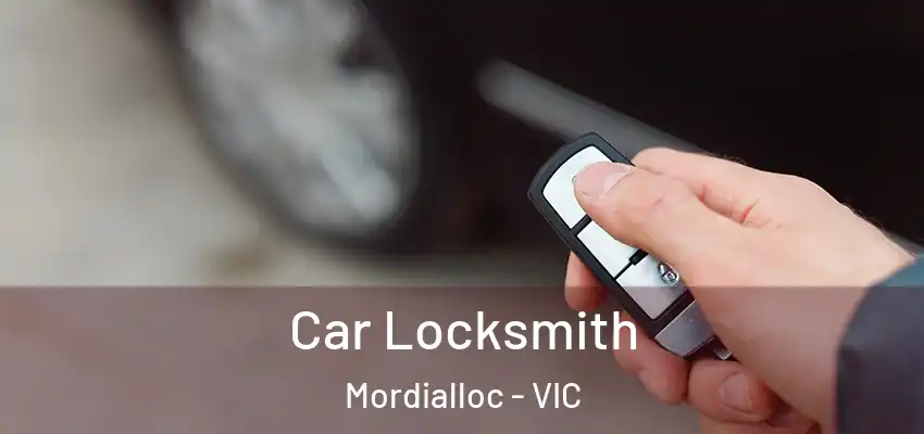  Car Locksmith Mordialloc - VIC