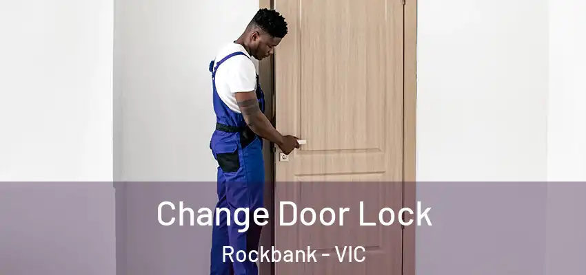 Change Door Lock Rockbank - VIC