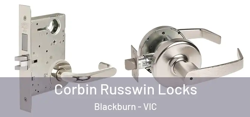  Corbin Russwin Locks Blackburn - VIC