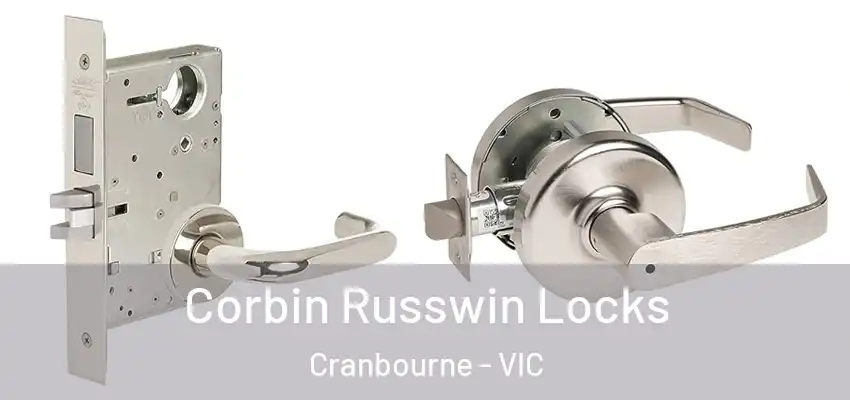 Corbin Russwin Locks Cranbourne - VIC