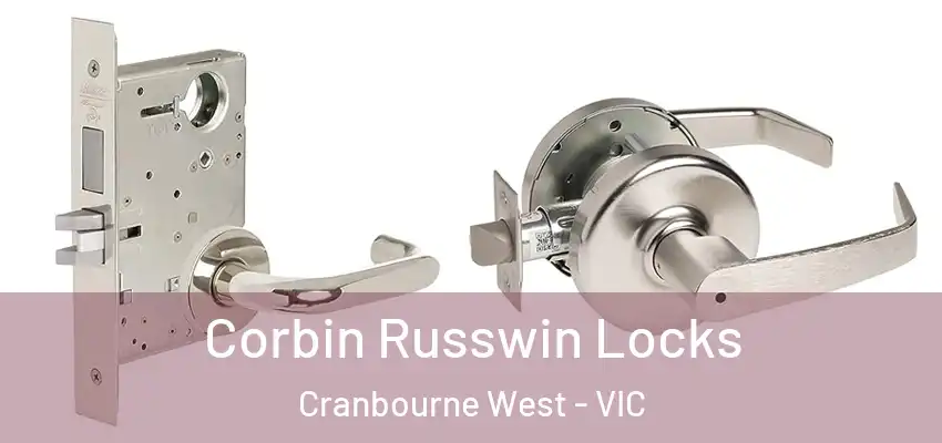 Corbin Russwin Locks Cranbourne West - VIC