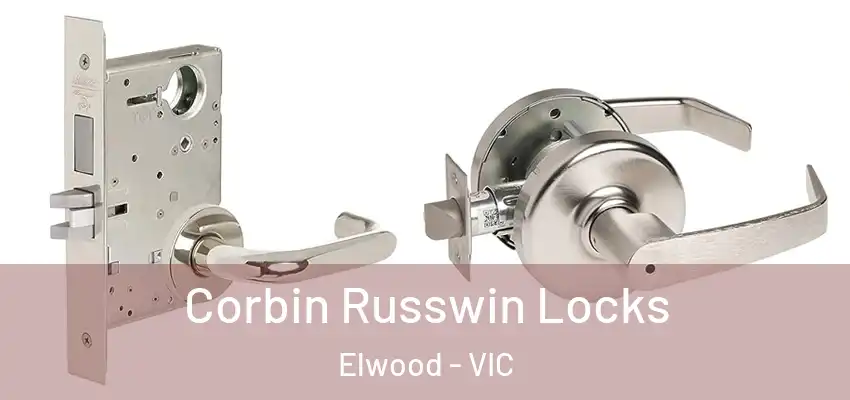  Corbin Russwin Locks Elwood - VIC