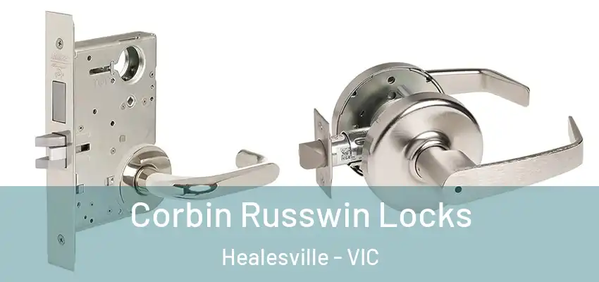 Corbin Russwin Locks Healesville - VIC