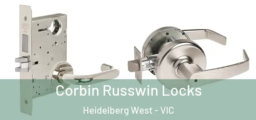 Corbin Russwin Locks Heidelberg West - VIC