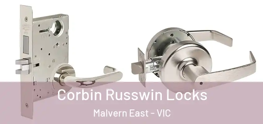 Corbin Russwin Locks Malvern East - VIC