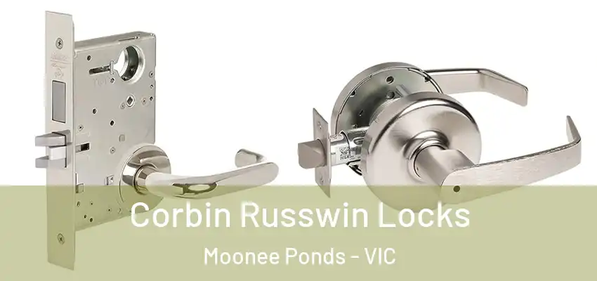  Corbin Russwin Locks Moonee Ponds - VIC