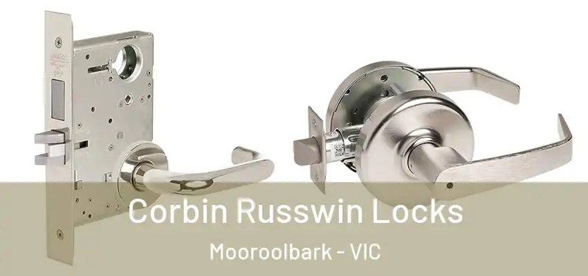 Corbin Russwin Locks Mooroolbark - VIC