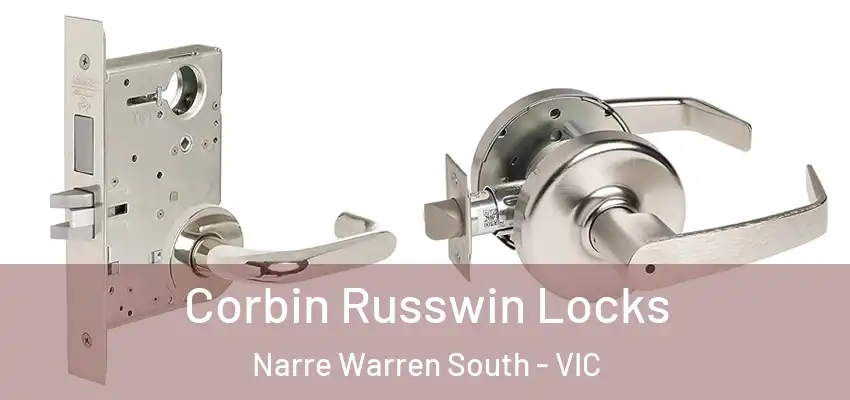  Corbin Russwin Locks Narre Warren South - VIC