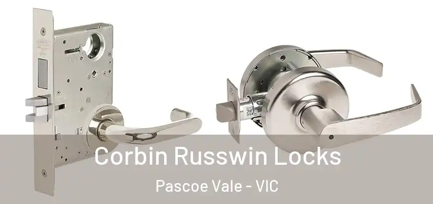 Corbin Russwin Locks Pascoe Vale - VIC