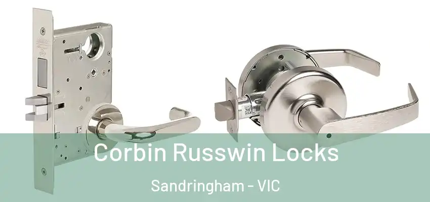 Corbin Russwin Locks Sandringham - VIC