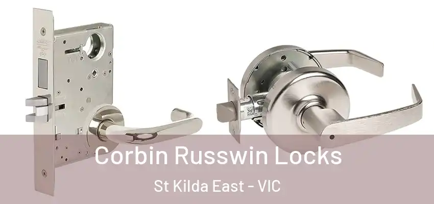  Corbin Russwin Locks St Kilda East - VIC