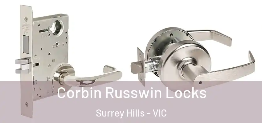 Corbin Russwin Locks Surrey Hills - VIC