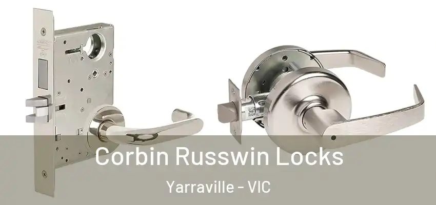 Corbin Russwin Locks Yarraville - VIC