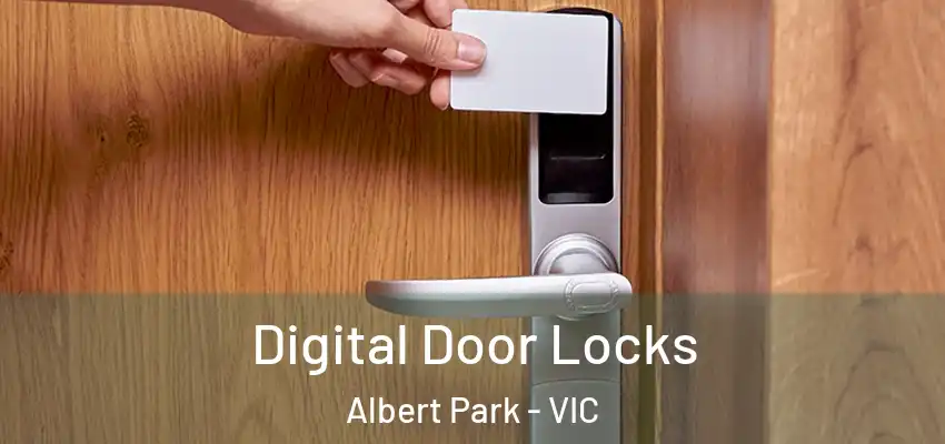 Digital Door Locks Albert Park - VIC