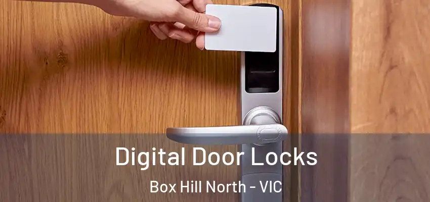 Digital Door Locks Box Hill North - VIC
