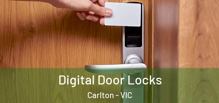 Digital Door Locks Carlton - VIC