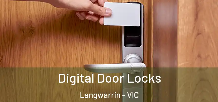 Digital Door Locks Langwarrin - VIC