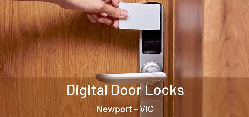 Digital Door Locks Newport - VIC