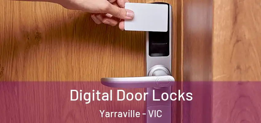 Digital Door Locks Yarraville - VIC