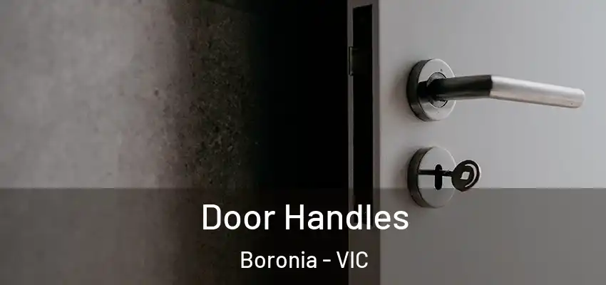 Door Handles Boronia - VIC