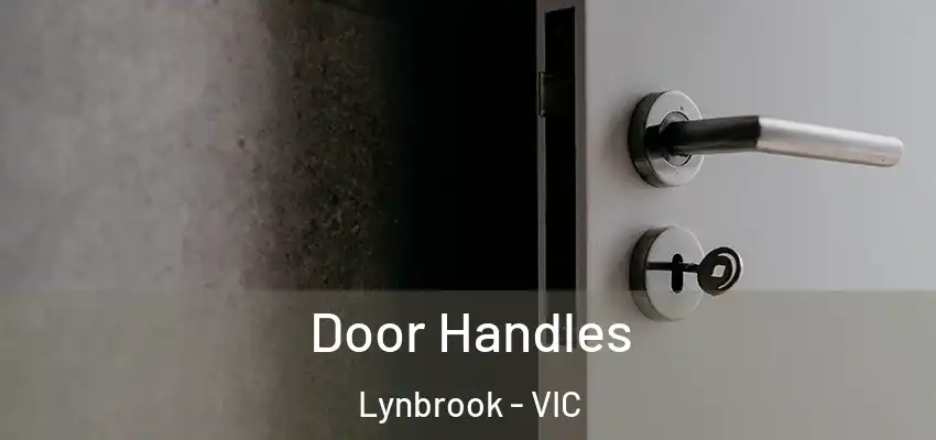 Door Handles Lynbrook - VIC