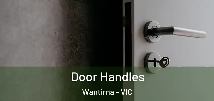 Door Handles Wantirna - VIC