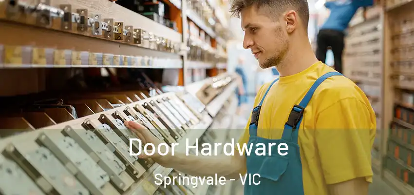 Door Hardware Springvale - VIC