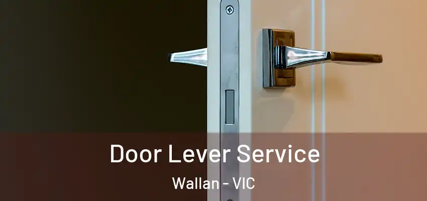 Door Lever Service Wallan - VIC