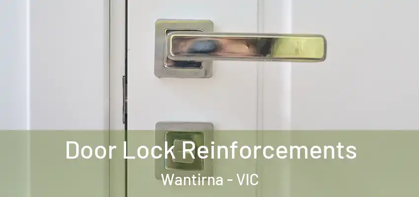  Door Lock Reinforcements Wantirna - VIC
