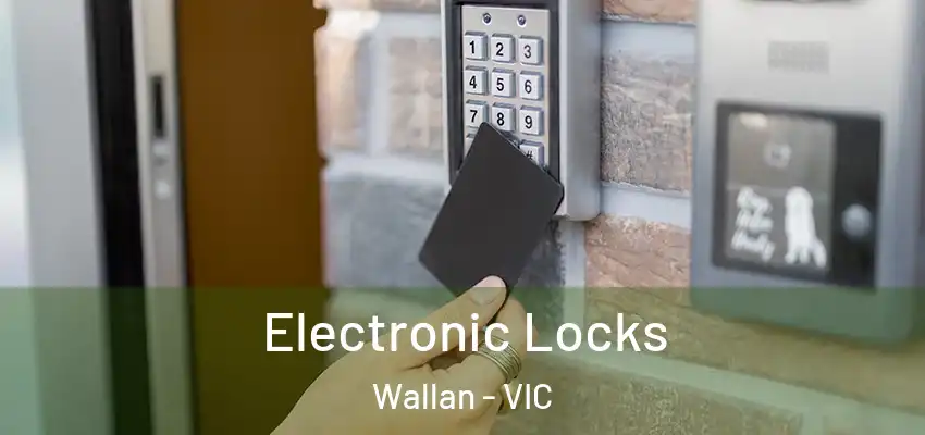 Electronic Locks Wallan - VIC