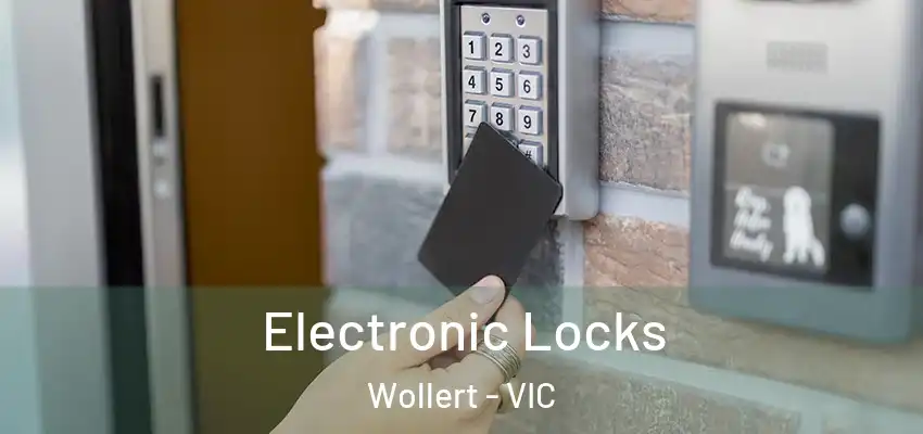  Electronic Locks Wollert - VIC
