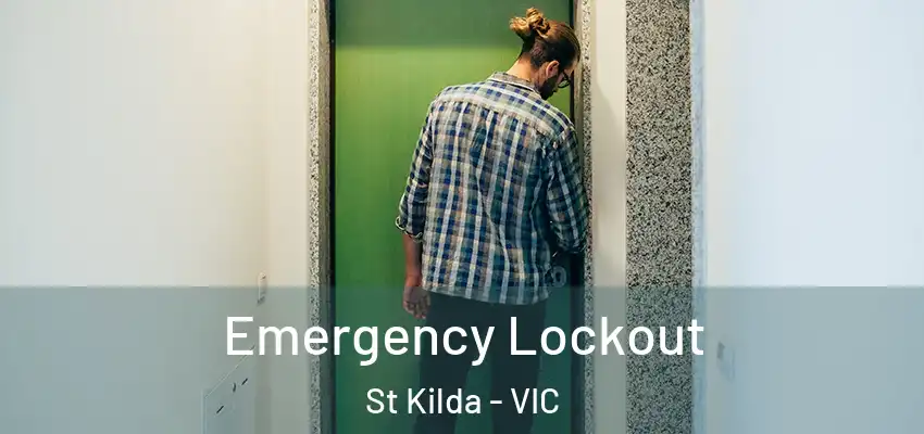 Emergency Lockout St Kilda - VIC