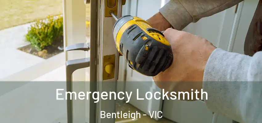 Emergency Locksmith Bentleigh - VIC
